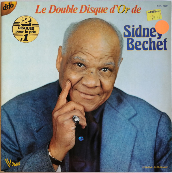 Sidney Bechet — Le Double Disque D'Or De Sidney Bechet