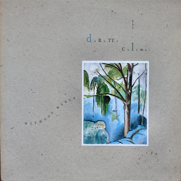 The Durutti Column — Without Mercy