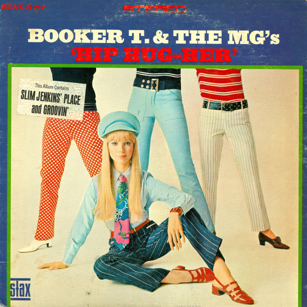 Booker T & The MG's — Hip Hug-Her