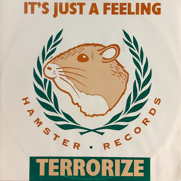 Terrorize — It's Just A Feeling