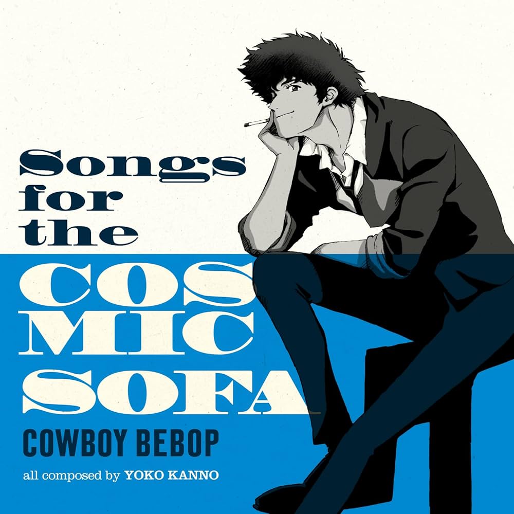 The Seatbelts — Songs For The Cosmic Sofa Cowboy Bebop