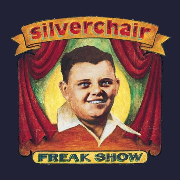 Silverchair — Freak Show