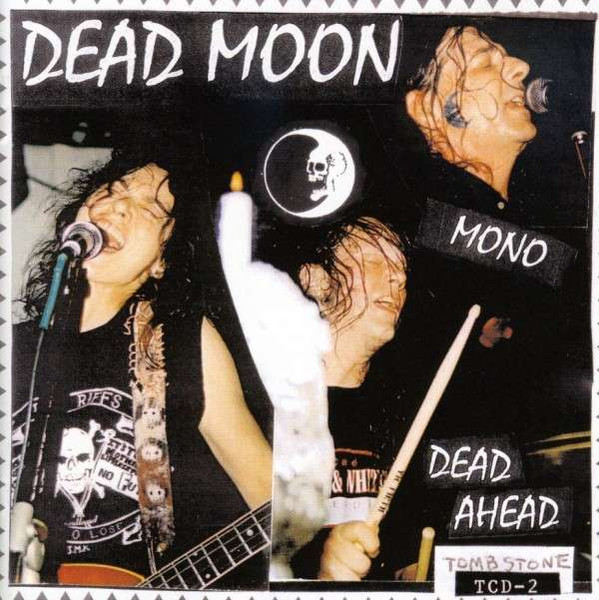 Dead Moon — Dead Ahead