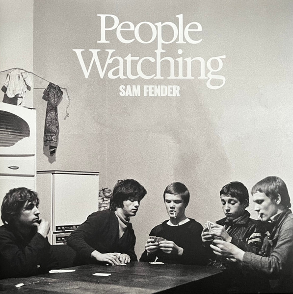 Sam Fender — People Watching