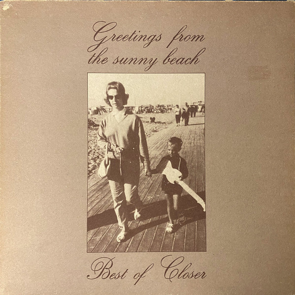 Various — Greetings From The Sunny Beach - Best Of Closer