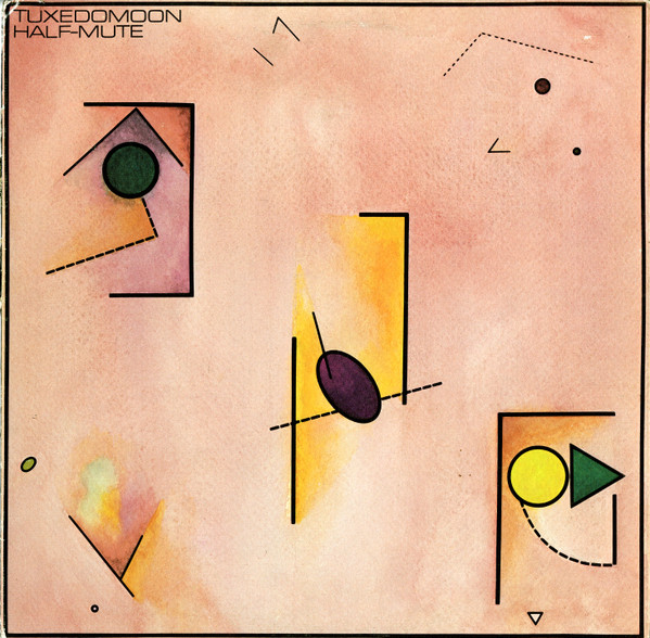 Tuxedomoon — Half-Mute