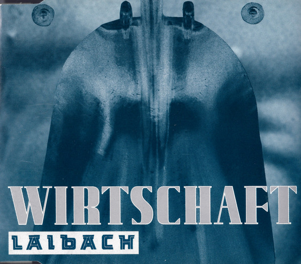Laibach — Wirtschaft Ist Tot