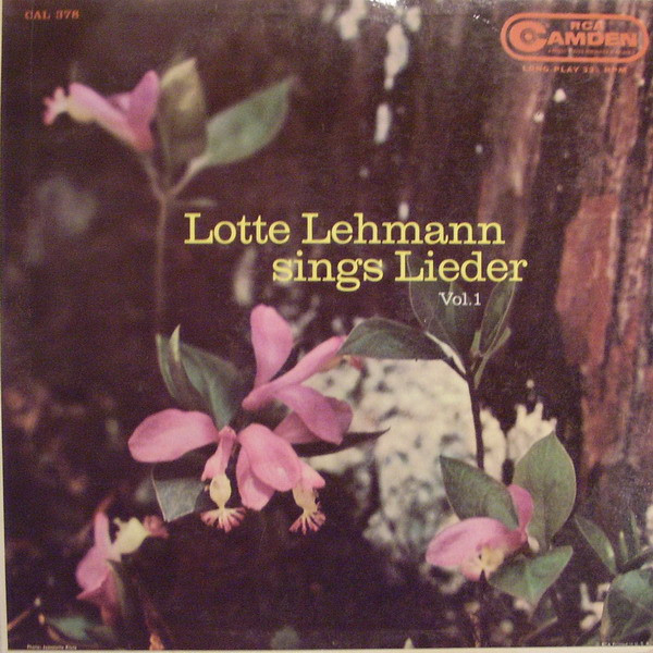Lotte Lehmann — Lotte Lehmann Sings Lieder, Vol. 1