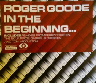 Roger Goode — In The Beginning Again