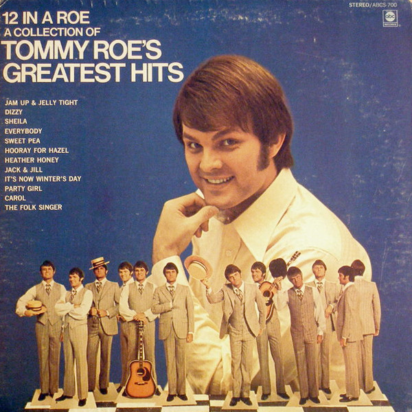 Tommy Roe — 12 In A Roe A Collection Of Tommy Roe's Greatest Hits