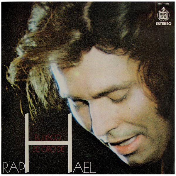 Raphael — El Disco De Oro De Raphael