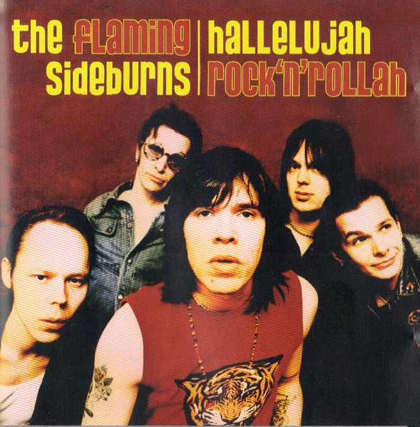 The Flaming Sideburns — Hallelujah Rock'n'Rollah