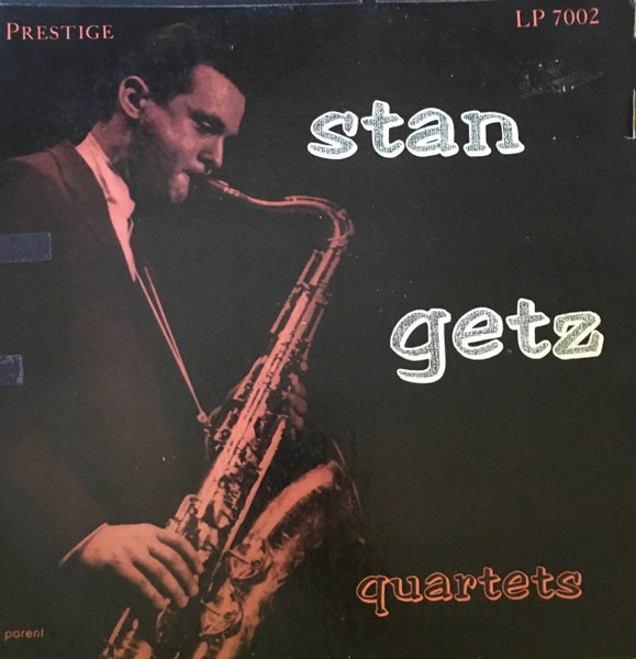 Stan Getz — Stan Getz Quartets