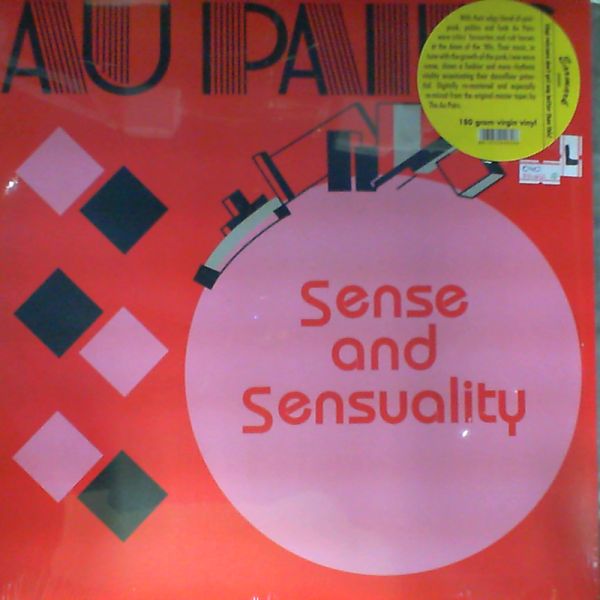 Au Pairs — Sense And Sensuality