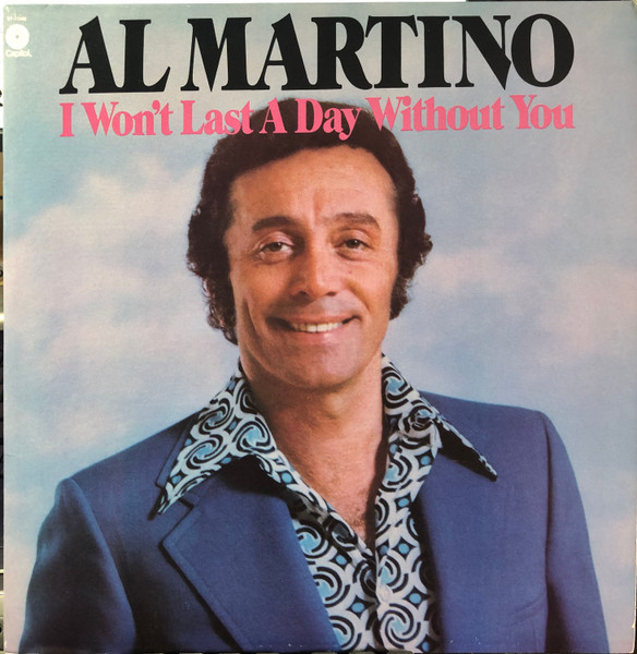 Al Martino — I Won't Last A Day Without You