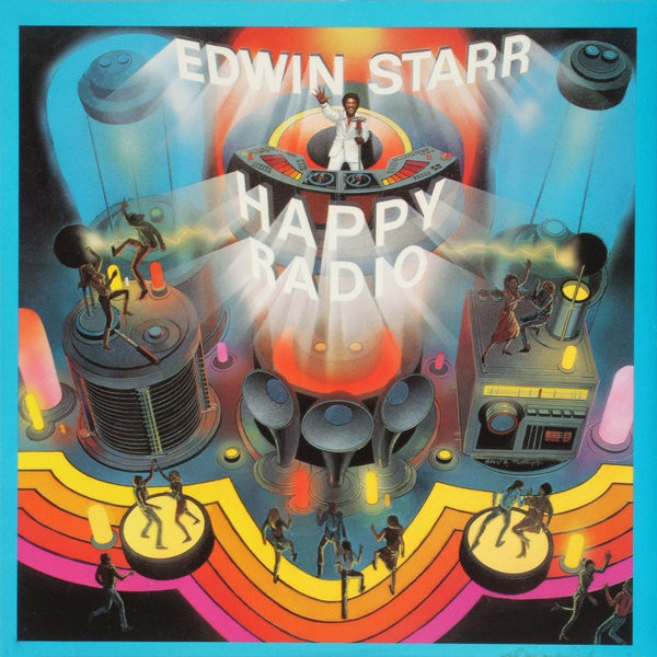 Edwin Starr — H.A.P.P.Y. Radio