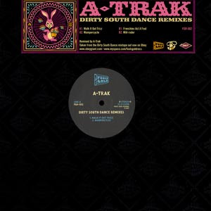 A-Trak — Dirty South Dance Remixes