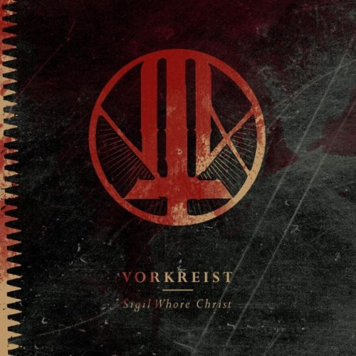 Vorkreist — Sigil Whore Christ