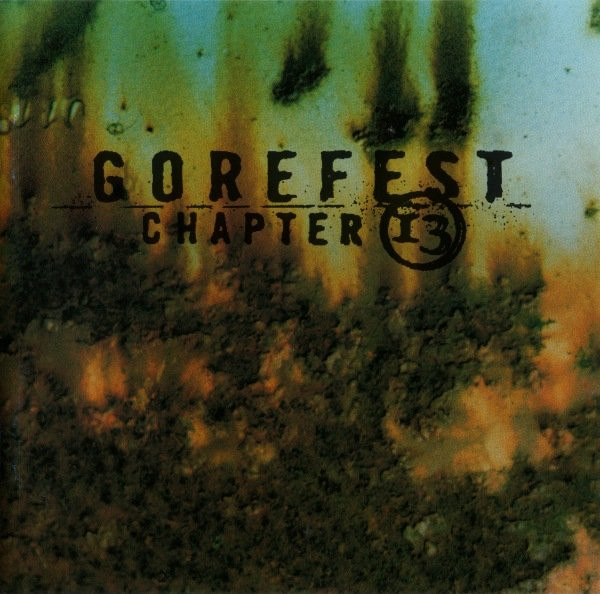 Gorefest — Chapter 13