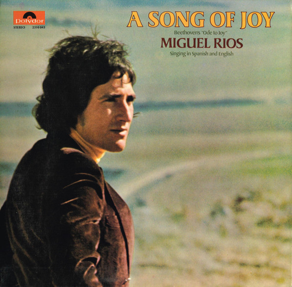 Miguel Ríos — A Song Of Joy
