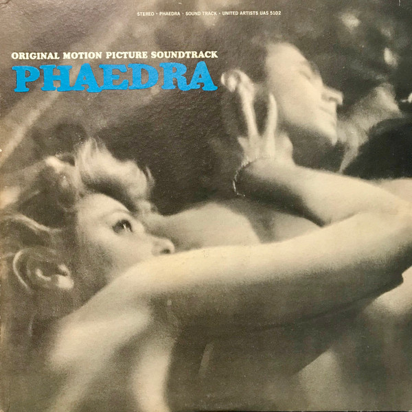 Mikis Theodorakis — Original Motion Picture Soundtrack - Phaedra
