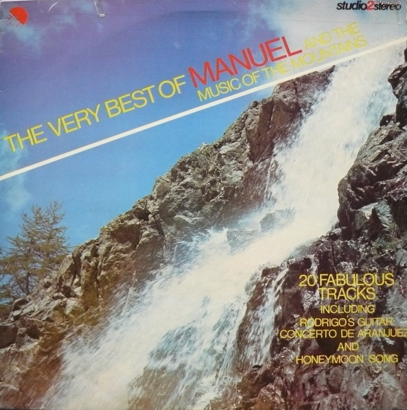 Manuel And His Music Of The Mountains — The Very Best Of Manuel And The Music Of The Mountains