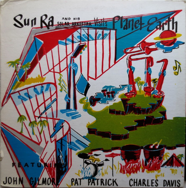 The Sun Ra Arkestra — Visits Planet Earth