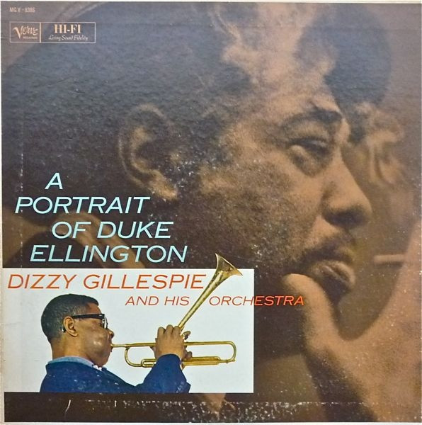 Dizzy Gillespie And His Orchestra — A Portrait Of Duke Ellington