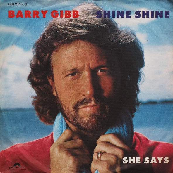 Barry Gibb — Shine Shine (Extended Mix) / She Says