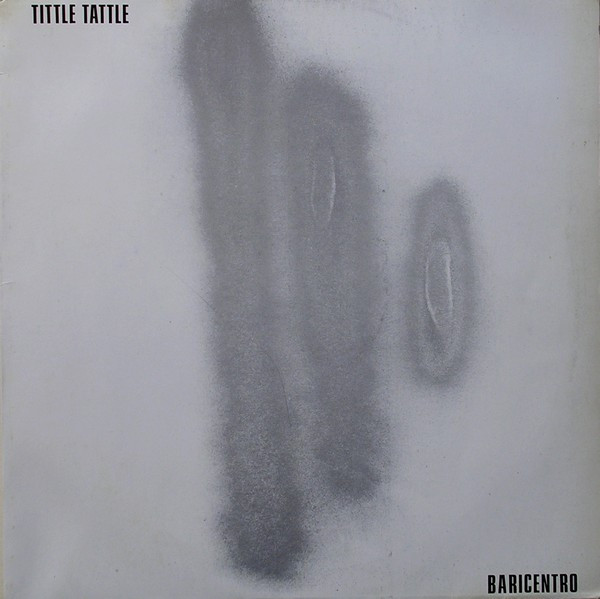 Il Baricentro — Tittle Tattle