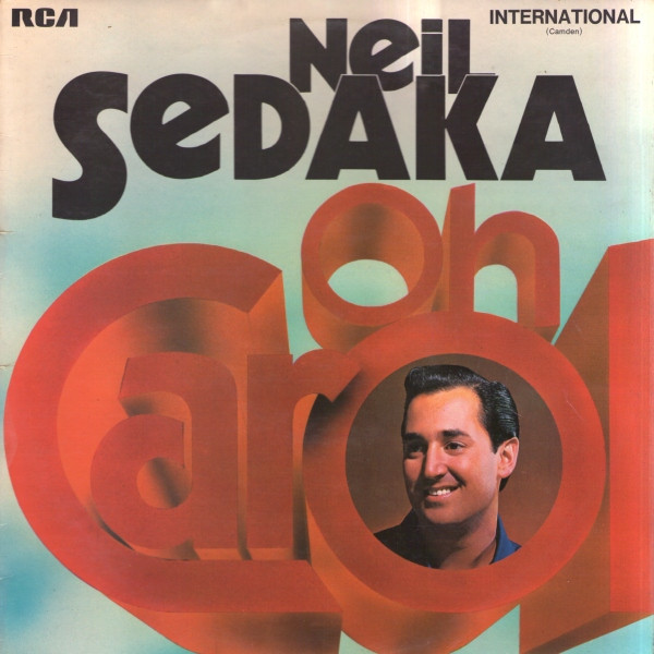 Neil Sedaka — Oh Carol