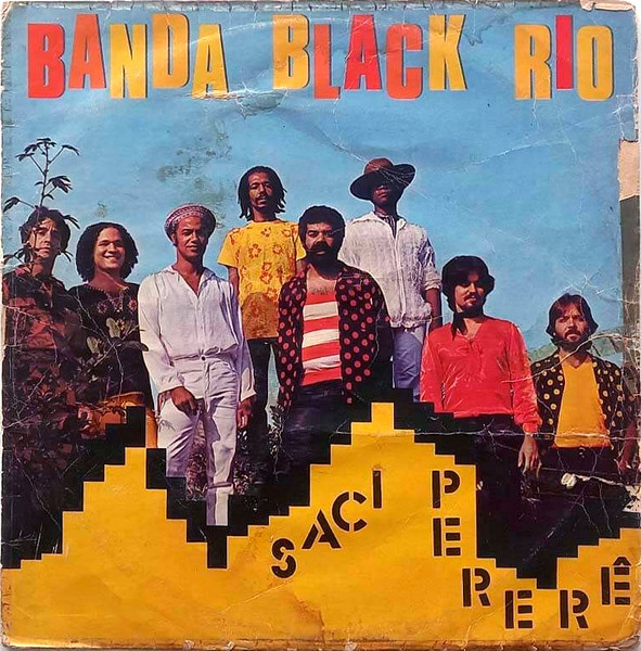 Banda Black Rio — Saci Pererê