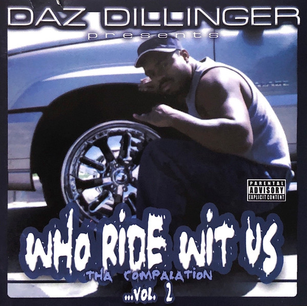 Daz Dillinger — Who Ride Wit Us - Tha Compalation - Vol. 2