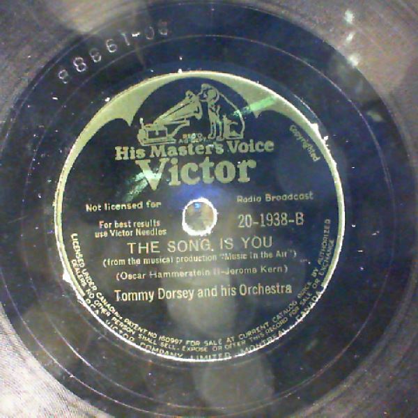 Dorsey Tommy & His Orchestra — (I Wanna Go Where You Go) Then I'll Be Happy / The Song Is You