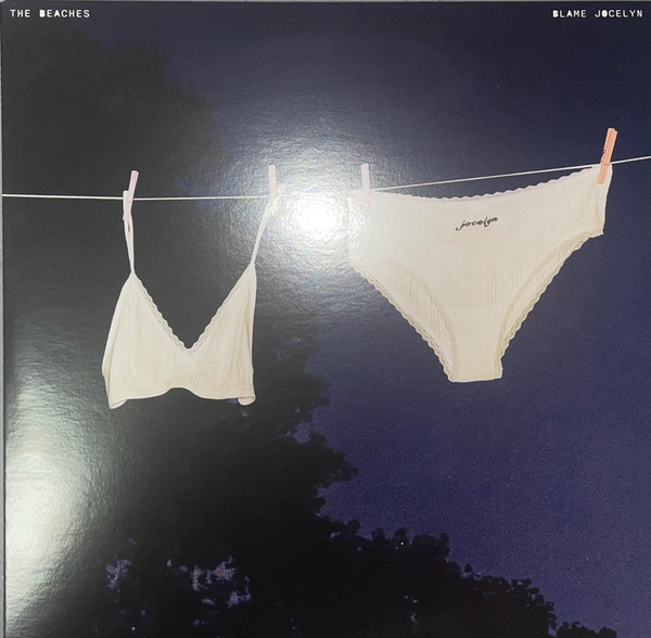 The Beaches — Blame Jocelyn