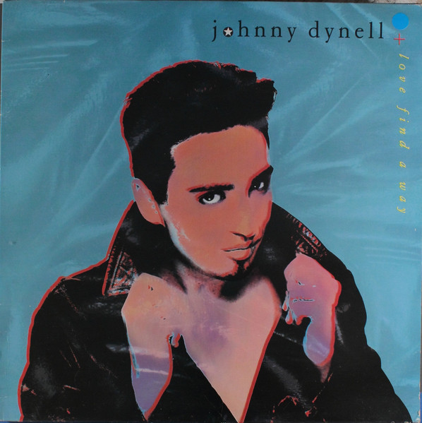 Johnny Dynell — Love Find A Way