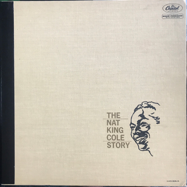 Nat King Cole — The Nat King Cole Story
