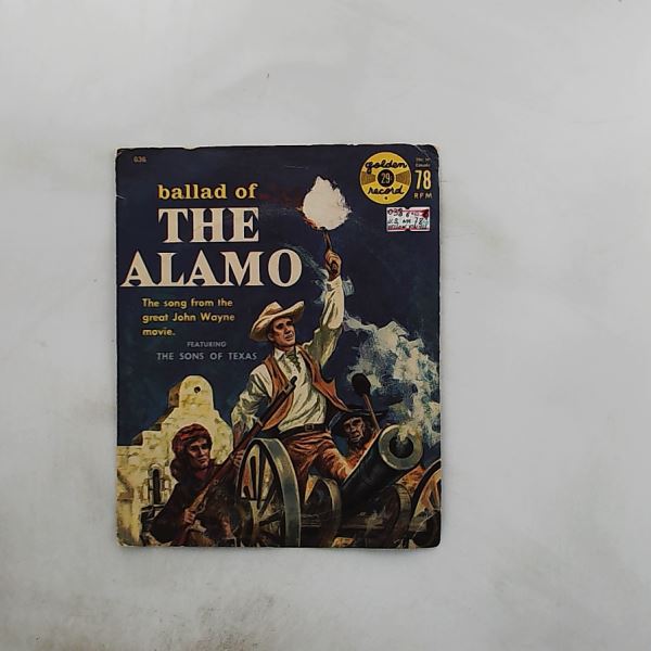 Stewart Michael And The Sons Of Texas — Ballad Of The Alamo Part 1 / Ballad of The Alamo Part 2