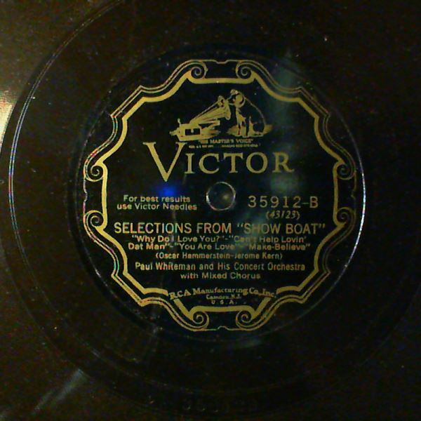 Whiteman Paul & His Orchestra — Ol' Man River / Selections From "Show Boat"
