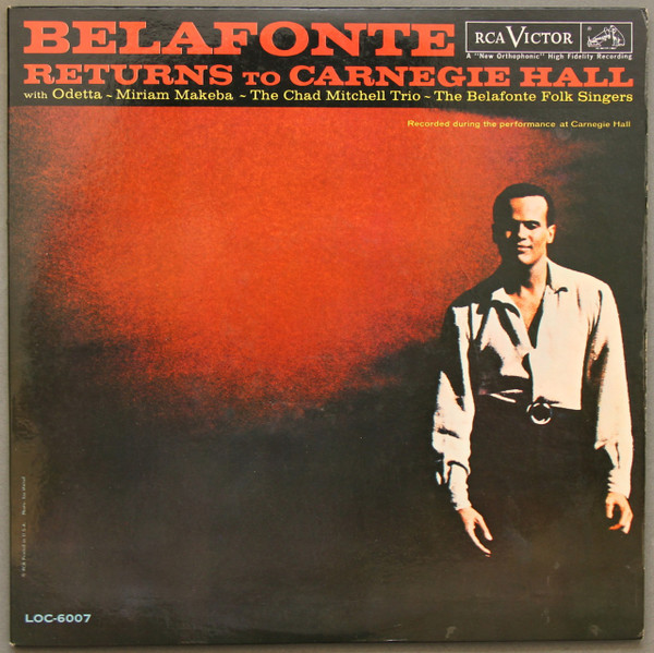 Harry Belafonte With Odetta & The Chad Mitchell Trio — Belafonte Returns To Carnegie Hall