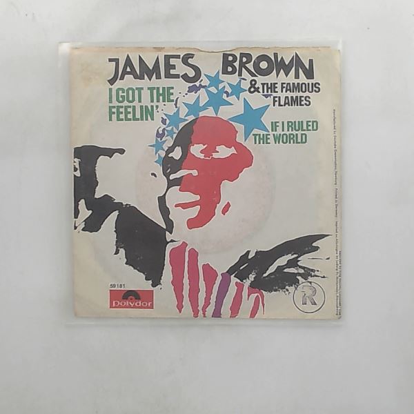 Brown James & Famous Flames — I Got The Feelin' / If I Ruled The World
