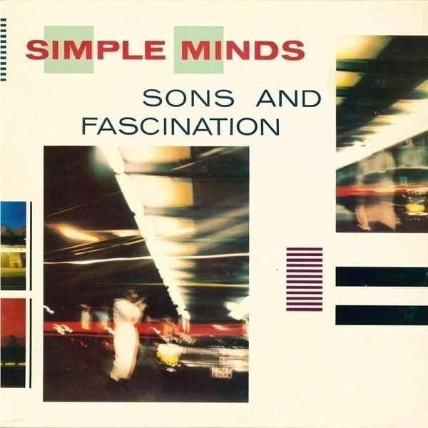 Simple Minds — Sons And Fascination