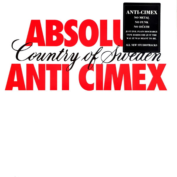 Anti Cimex — Absolut Country Of Sweden
