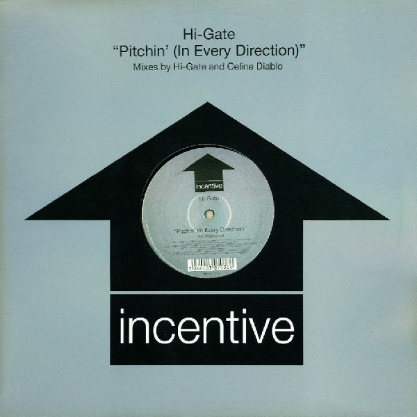 Hi-Gate — Pitchin' (In Every Direction)