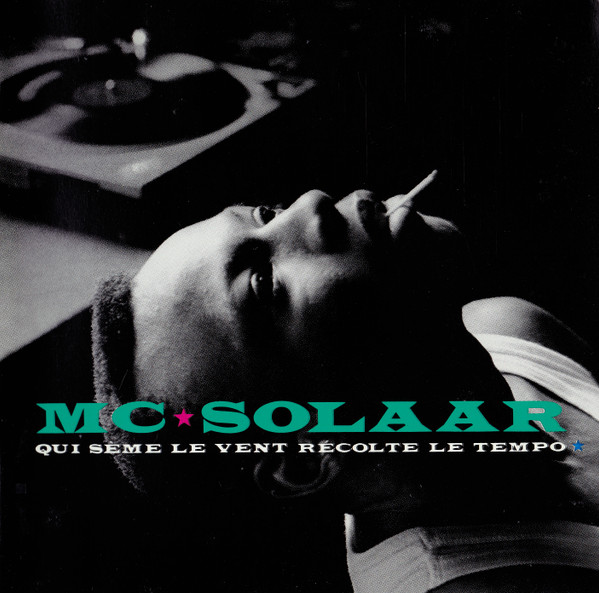 MC Solaar — Qui Sème Le Vent Récolte Le Tempo