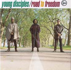 Young Disciples — Road To Freedom