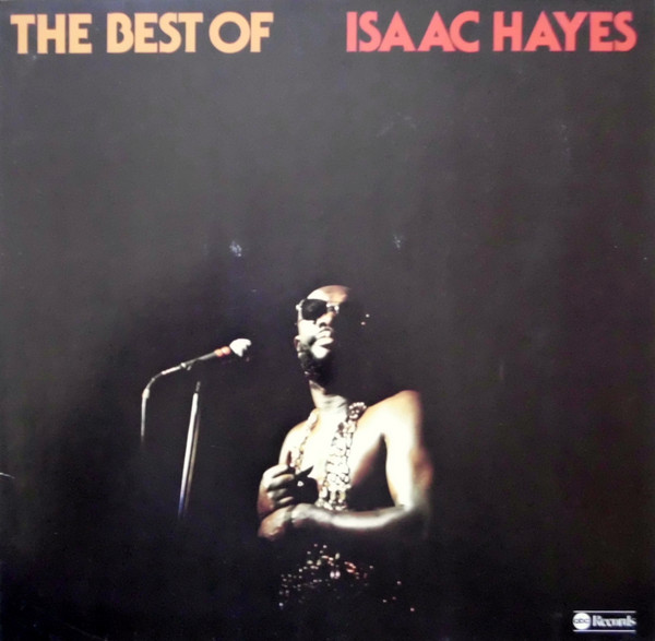 Isaac Hayes — The Best Of Isaac Hayes