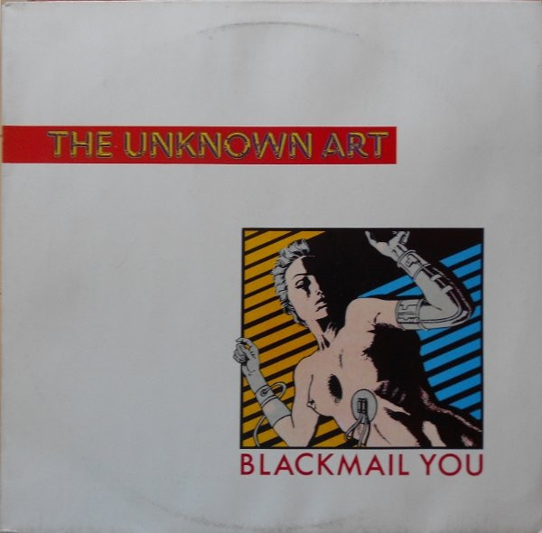 Unknown Art — Blackmail You