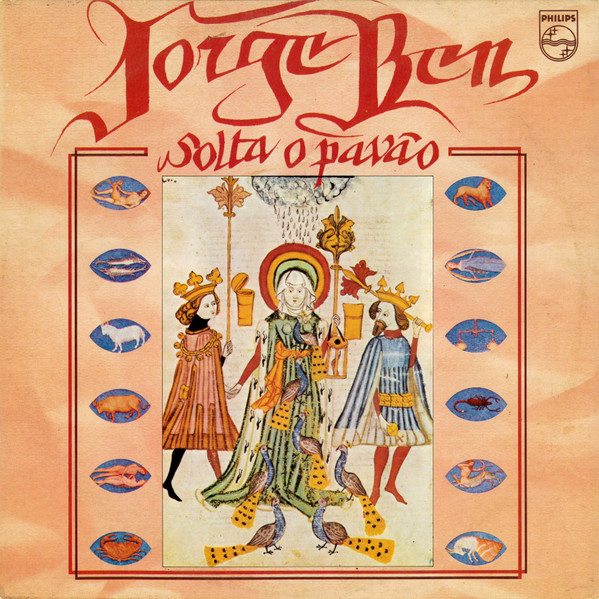 Jorge Ben — Solta O Pavão