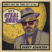 BARRY ADAMSON — Steal Away